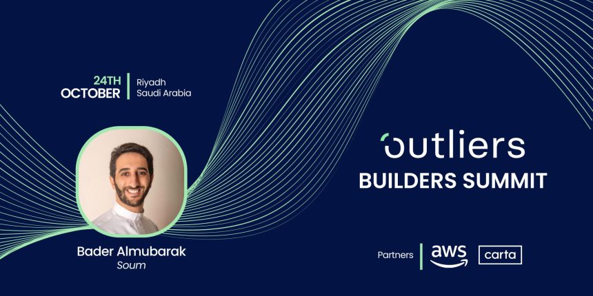Saudi Arabia to Host Outliers Builders Summit for MENA’s Top Founders