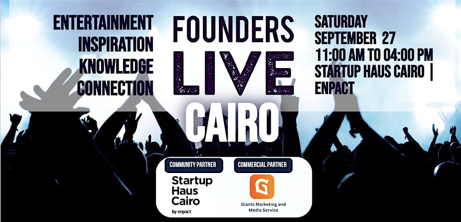 Founders Live Cairo Returns with its 99-Second Pitch Competition