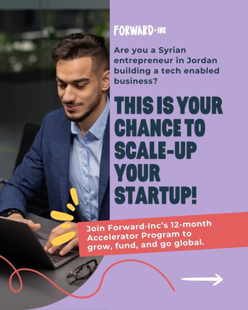Jordan-Based Syrian Founders Invited to Apply for 12-Month Scale-Up Program