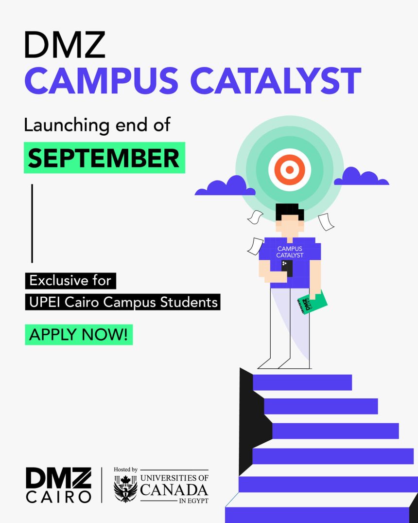 DMZ Cairo Invites Students to Become On-Campus Entrepreneurship Catalysts
