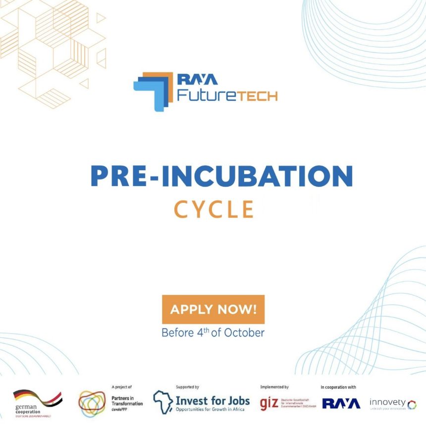Egypt-Based Startups Invited To Join The Raya FutureTECH Pre-Incubation Cycle