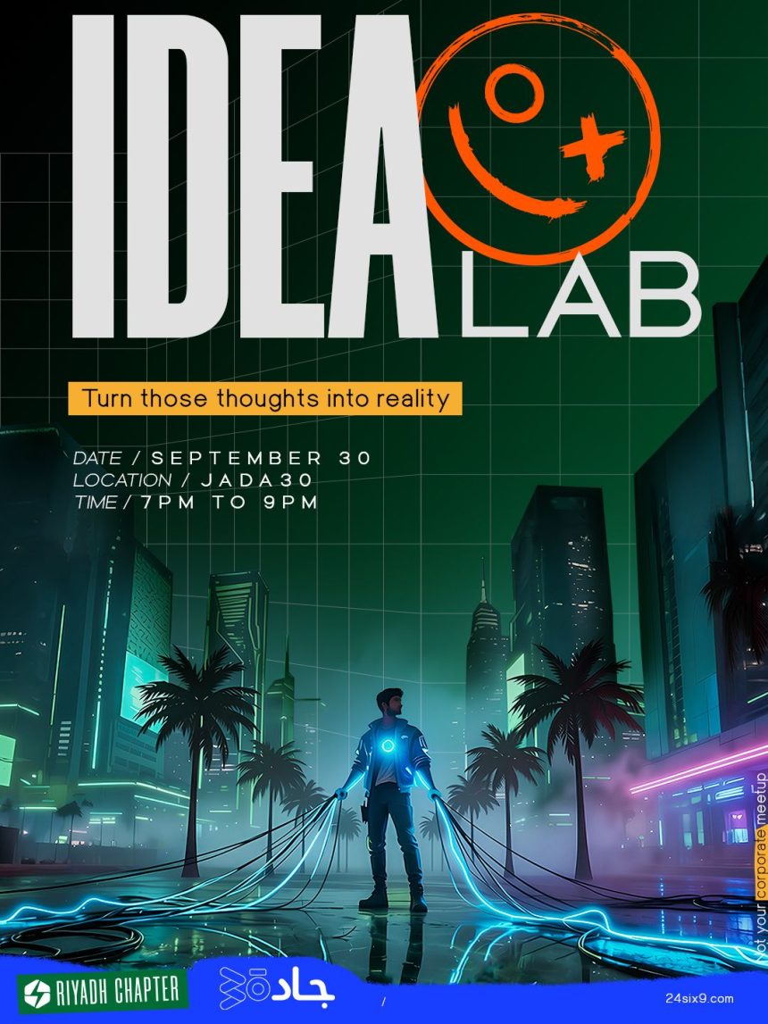 Pitch Your Startup Idea At The 24SIX9 Idea Lab In Riyadh