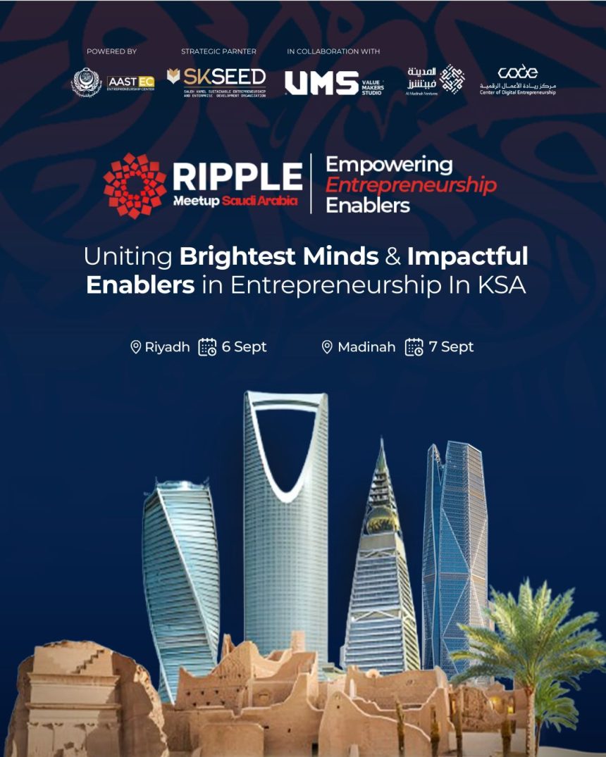 Saudi Arabia to Host Ripple Meetups for Entrepreneurship Enablers in Riyadh and Madinah