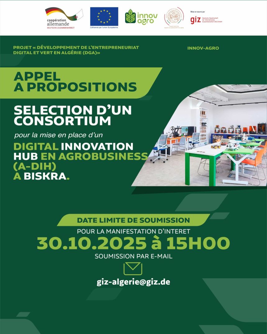GIZ Algeria Calls For Proposals To Establish An Agribusiness Digital Innovation Hub In Biskra