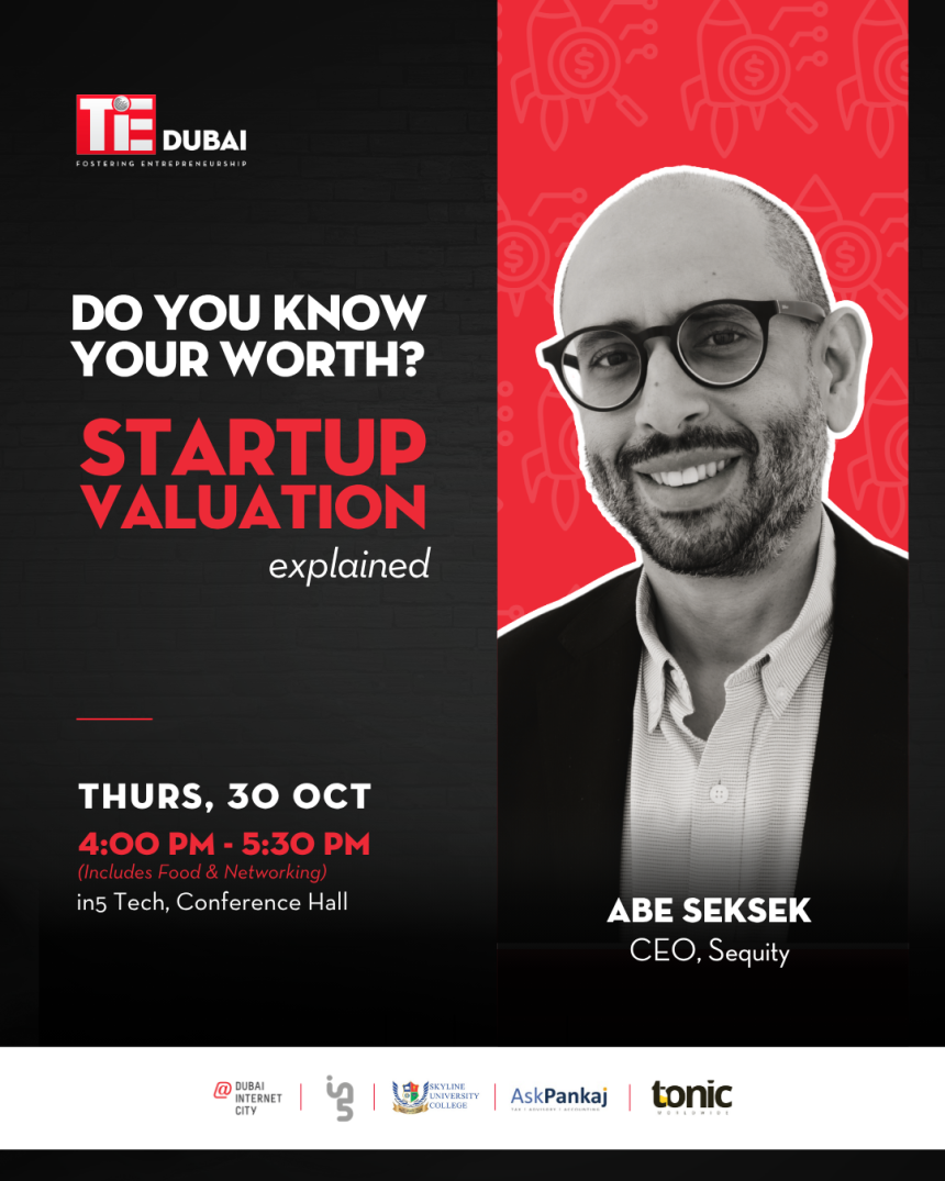 “Do You Know Your Worth? Startup Valuation Explained” Workshop Set for Dubai This October