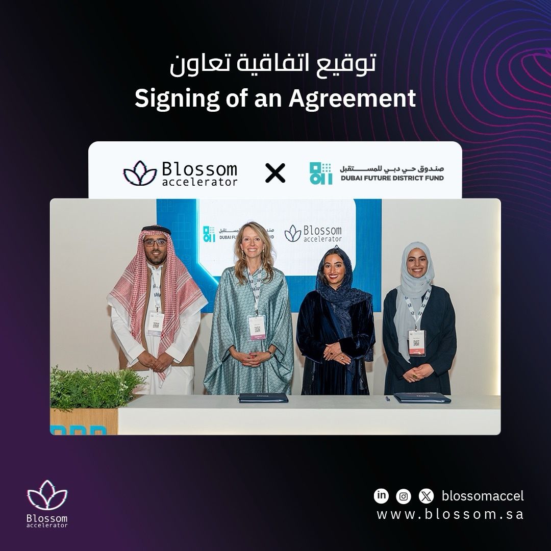 Saudi’s Blossom Accelerator Partners with DFDF to Forge UAE-KSA Startup Bridge