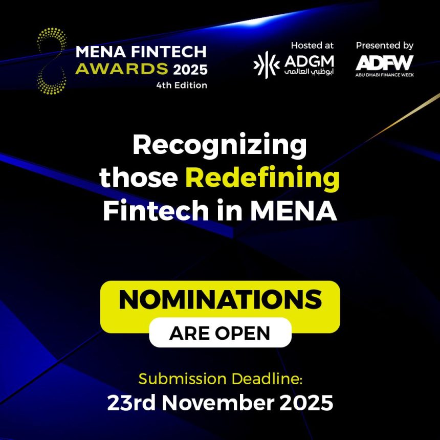 Nominate Pioneers Now For The MENA Fintech Awards 2025