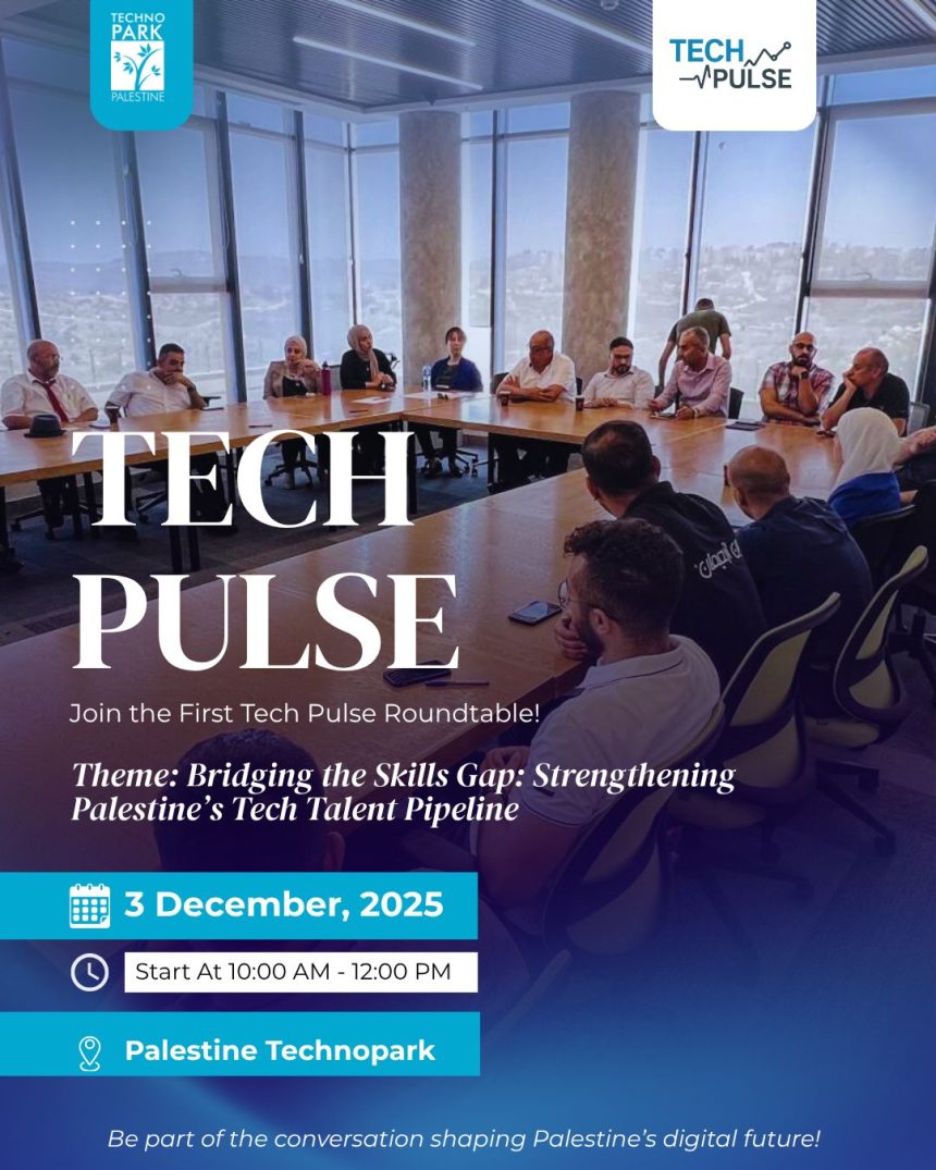 Tech Pulse Roundtable Set To Address Palestine’s Tech Talent Pipeline Challenges