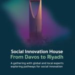Saudi Arabia Launches Catalyst Now Chapter To Bridge Global And Local Social Innovation