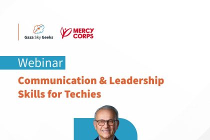 Gaza Sky Geeks To Host Communication & Leadership Skills For Techies Webinar Online This December