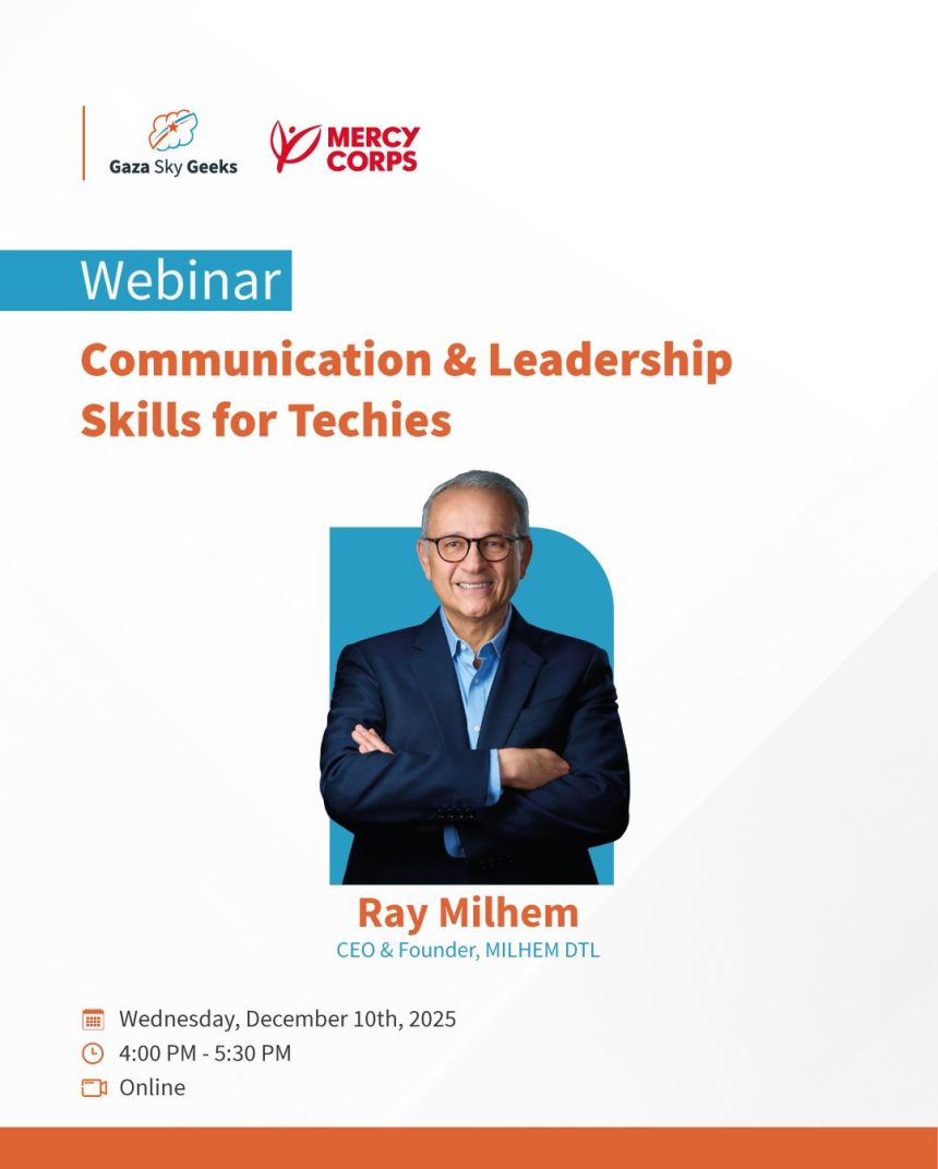 Gaza Sky Geeks To Host Communication & Leadership Skills For Techies Webinar Online This December