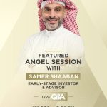Alex Angels To Host Veteran Investor Samer Shaaban For Exclusive Virtual Session