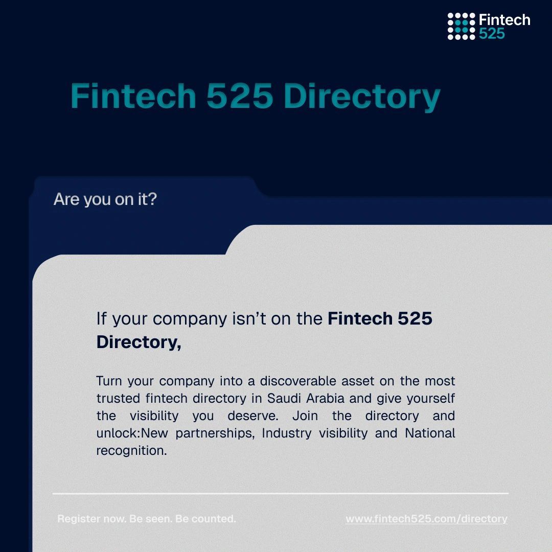 Join the FinTech 525 Directory: Calling All KSA Fintechs