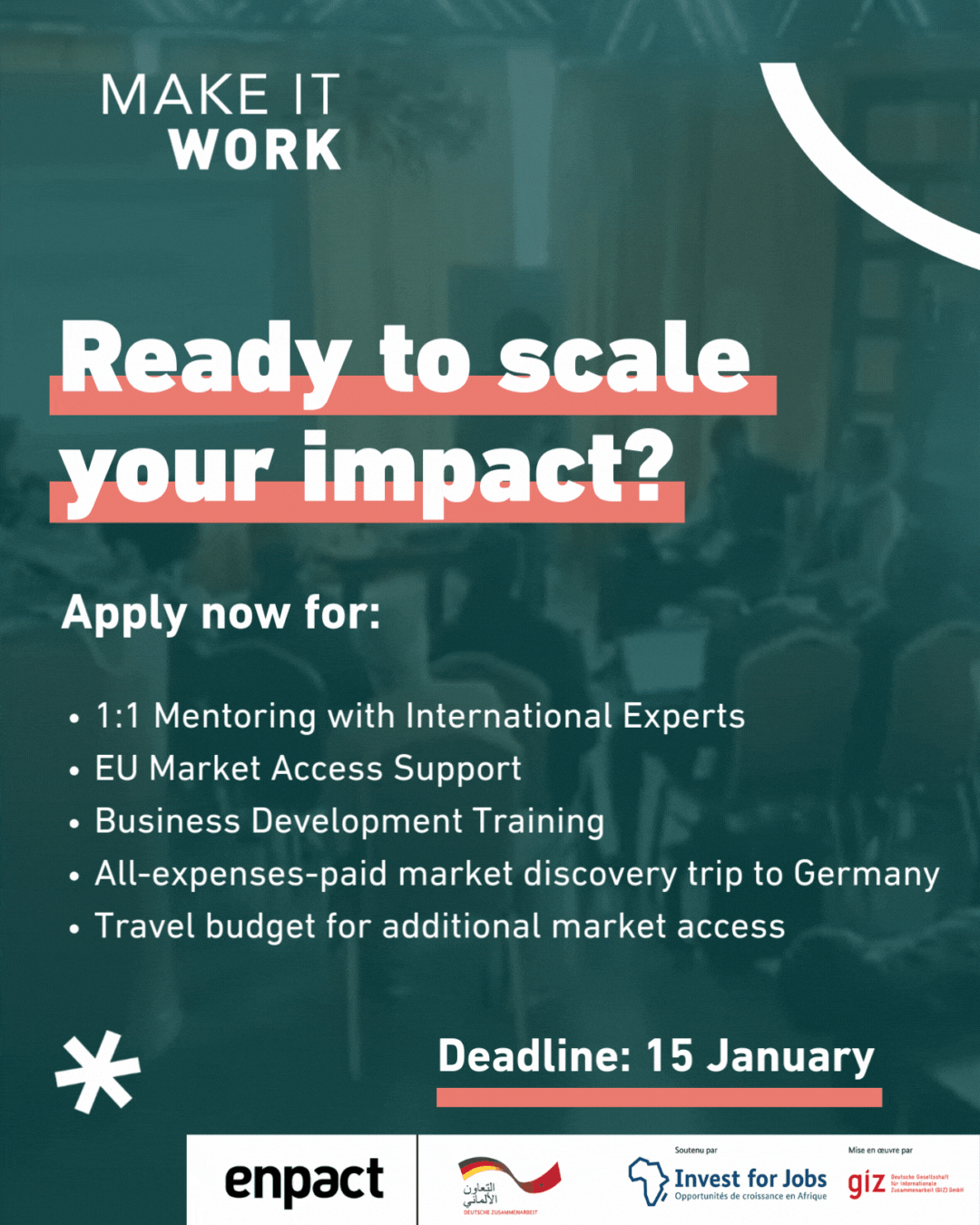 Apply Now For Enpact’s Make it Work Internationalization Program For Moroccan SMEs