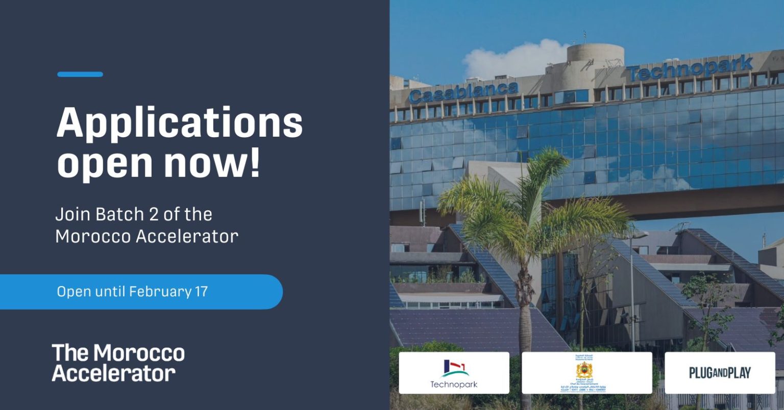 Apply Now For Batch 2 Of The Morocco Accelerator by Technopark & Plug and Play