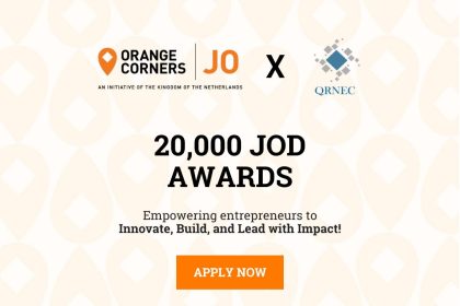 Apply Now For Queen Rania National Entrepreneurship Competition’s Orange Corners Edition