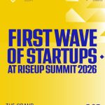 Apply Now To Showcase Your Startup At RiseUp Summit 2026
