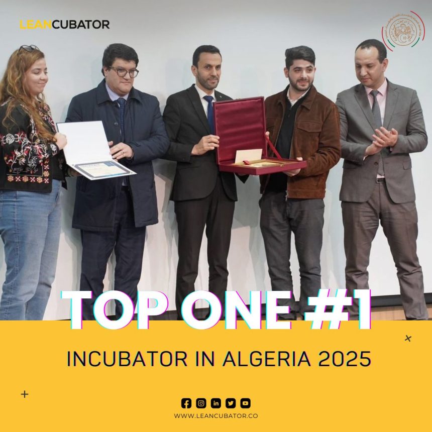 Leancubator Ranked Top Incubator In Algeria By 2025 National Ranking
