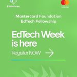 EdVentures EdTech Week 2026 Launches Comprehensive Workshop Series In Partnership With Mastercard Foundation