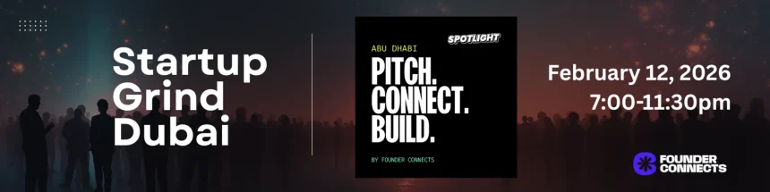 Abu Dhabi Founders Meetup 2026 Sets The Stage For A Hybrid Day Of Networking And Pitching