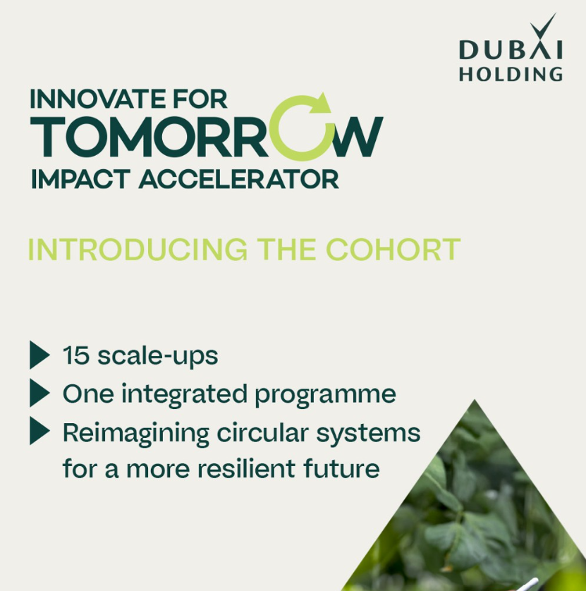 Dubai Holding Unveils 15 Scale-Ups For 2025 Innovate For Tomorrow Accelerator