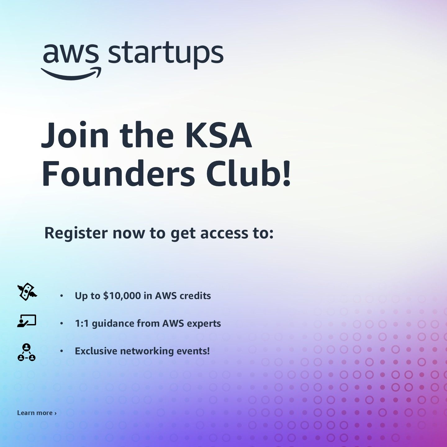 Saudi Arabia Startups Invited To Join AWS KSA Founders Club