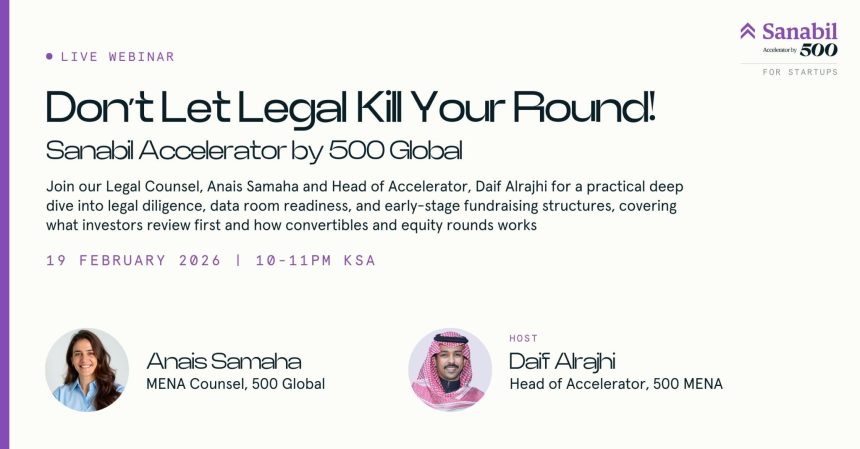 Don’t Let Legal Kill Your Round 2026 Set To Guide MENA Founders In Virtual Masterclass