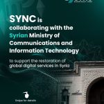 SYNC Syria Collaborates With Ministry To Restore Global Digital Services