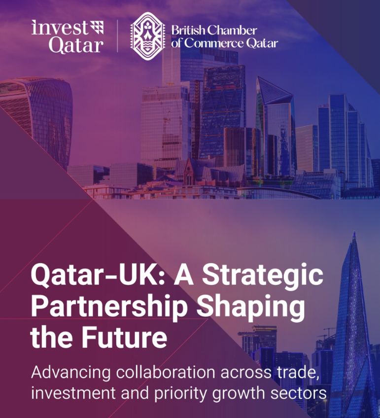 Qatar’s Strategic Alliance With The UK Reaches New Heights Through Future Framework And Multi Billion Dollar Investments