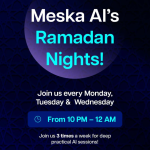 Meska AI Ramadan Nights 2026 To Host AI Deep-Dive Sessions Online