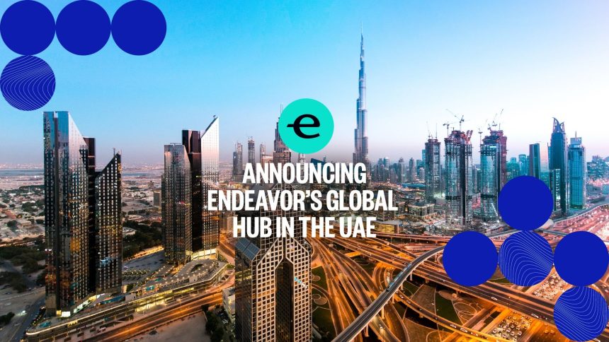 Endeavor UAE Global Hub Launches To Support International Scaling For Regional Founders