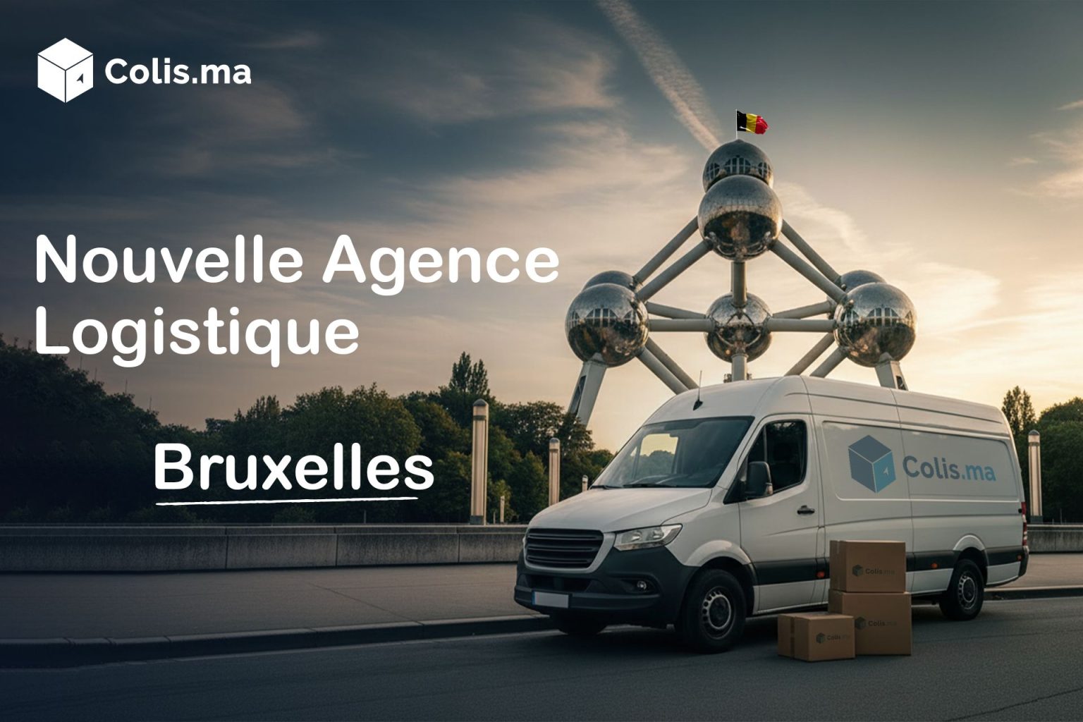 Morocco’s Colis.ma Opens First International Logistics Hub In Brussels