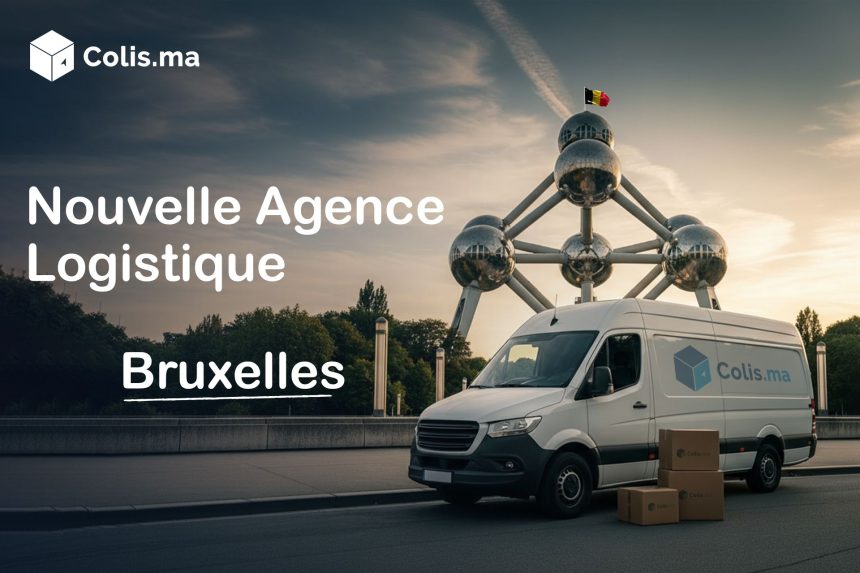 Morocco’s Colis.ma Opens First International Logistics Hub In Brussels