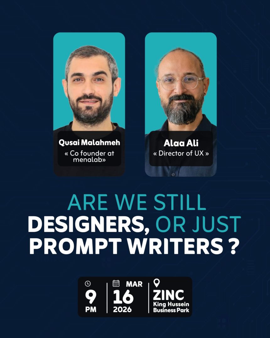 ِِِAre We Still Designers Or Just Prompt Writers? AI Discussion Set For Amman This March