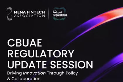 CBUAE X MFTA Regulatory Update Session 2026 Set To Align UAE’s Fintech Ecosystem This April