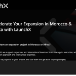 Apply Now To Secure And Accelerate Your Expansion In Morocco And Africa With LaunchX