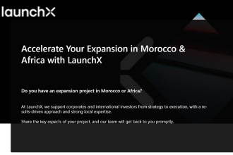 Apply Now To Secure And Accelerate Your Expansion In Morocco And Africa With LaunchX