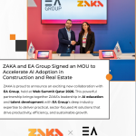 ZAKA And EA Group Partner To Drive AI Adoption In Construction And Real Estate