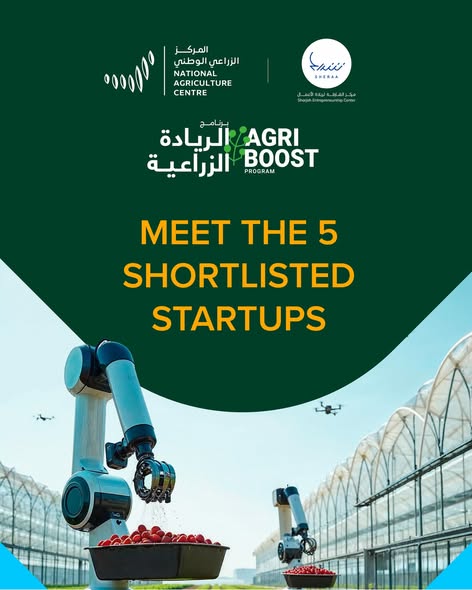 UAE’s Agriboost Program Selects Five Pioneering Startups To Drive AgriTech Innovation