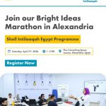 Alexandria Entrepreneurs Invited To Join The Shell Intilaaqah Bright Ideas Marathon