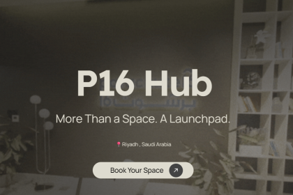 Parachute16 Launches P16 Hub In Riyadh To Accelerate Startup Soft Landing