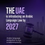 UAE To Enforce New Arabic Language Law By 2027 In National Identity Push