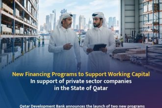 Qatar Development Bank Launches New Working Capital Financing Programs To Bolster Private Sector Resilience