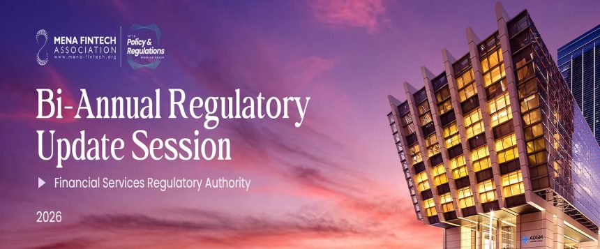 MENA Fintech Association Publishes Update on ADGM Digital Asset Regulations