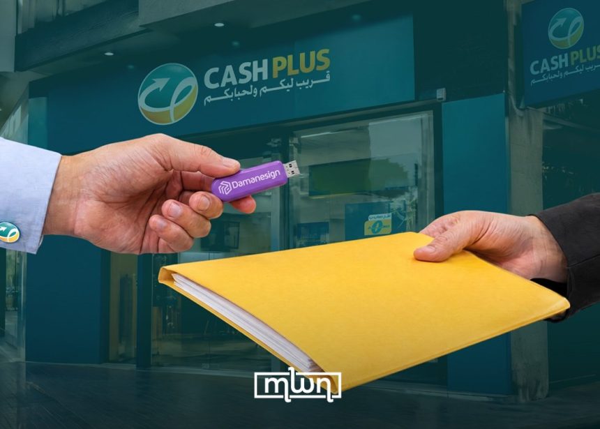 Cash Plus and Damanesign Expand Access to E-Signatures Across Morocco